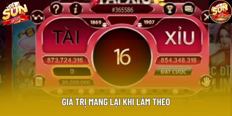 Giá trị mang lại khi làm theo